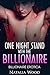 One Night Stand with the Billionaire