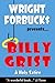 Billy Grist (A Satire)