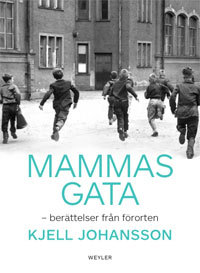 Mammas gata: berättelser från förorten