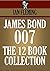 JAMES BOND 007: THE 12 BOOK COLLECTION Casino Royale, Live and Let Die, Moonraker, Diamonds Are Forever, From Russia with Love, Dr. No, Goldfinger, For ... ETC. (Timeless Wisdom Collection 4000)