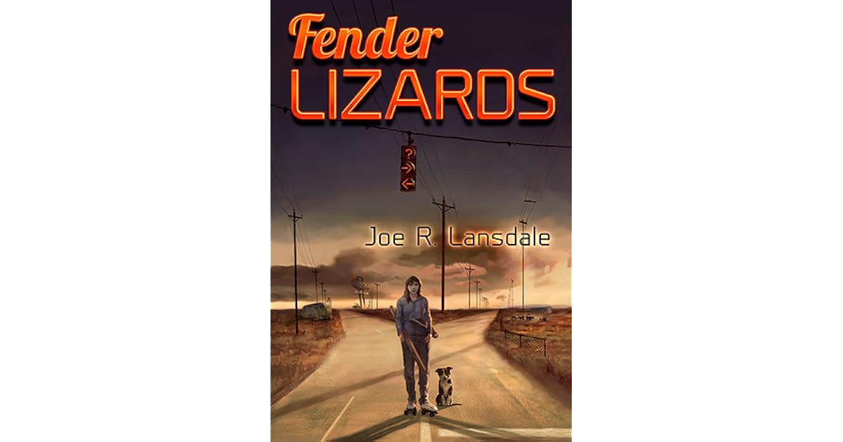 Fender Lizards by Joe R. Lansdale