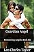 Guardian Angel (Romancing A...