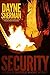Security: A Peebo Grizzle Short Story (Peebo Grizzle Stories Book 1)