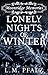 Lonely Nights of Winter (Mo...
