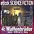 Science Fiction 004: Waffenbrüder (eBook Science Fiction 4) (German Edition)