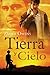 Tierra y Cielo (Nubes y Lluvia nº 2) (Spanish Edition)