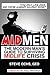 Midmen: The Modern Man's Guide to Surviving Midlife Crisis