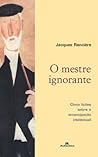 O mestre ignorant...