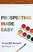 Prospecting Made Easy by Robert E. Krumroy