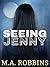 Seeing Jenny: A Supernatural Love Story
