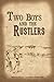 Two Boys and the Rustlers by Carol Elek