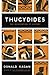 Thucydides: The Reinvention...