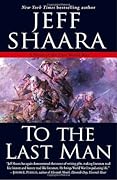 To the Last Man: A Novel of the First World War