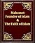 Mahomet the Founder of Islam, & The Faith of Islam by G.M. Draycott