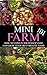 Mini Farming 101: How to Fa...