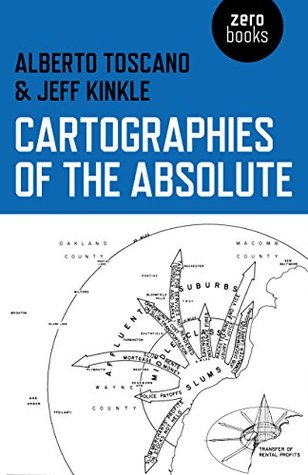 Cartographies of the Absolute (Kindle Edition)