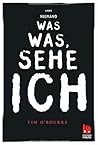 Ich sehe was was niemand sieht by Tim O'Rourke