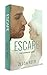 Escape (The Complete Series)