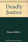 Deadly Justice