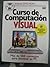 Curso de Computacion Visual by Pablo Katcheroff