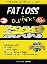 Fat Loss for Dummies: Fat loss made easy without diets or fads