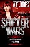 Shifter Wars by A.E.  Jones