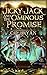 Jicky Jack And The Ominous Promise