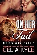 On Her Tail (Quick & Furry, #3)