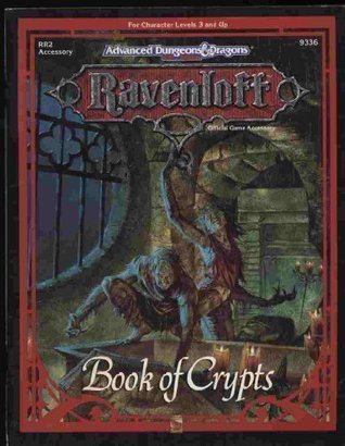 Book of Crypts: Ravenloft RR2 Adventures: (Advanced Dungeons & Dragons 2nd Edition)