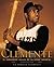 Clemente (Spanish Edition) by The Clemente Family