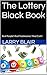 The Lottery Black Book: Real People! Real Testimonies! Real Cash!