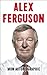 Alex Ferguson  by Alex Ferguson