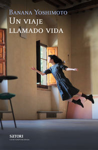 Portada de Un viaje llamado vida, de Banana Yoshimoto