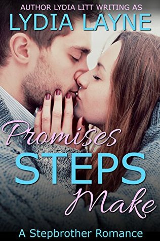 Promises Steps Make: A Stepbrother Romance (Steps too Close Book 2)