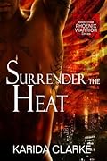 Surrender the Heat