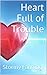 Heart Full of Trouble (Allie Sanford series Book 1)