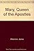 Mary, Queen of the Apostles