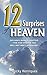 12 Surprises of Heaven by Rocky Henriques