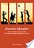 Character Education: A Neo-Aristotelian Approach to the Philosophy, Psychology and Education of Virtue