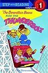 The Berenstain Bears Ride the Thunderbolt by Stan Berenstain