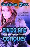 Divide And Conquer by Carmen Fox Divide And Conquer by Carmen Fox