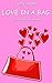 Love in a bag by Terry Adams