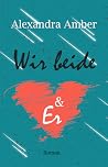 Wir beide und er
