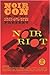 Noir Riot: Presented by NoirCon and Out of the Gutter