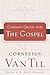 Common Grace and The Gospel
