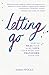 LETTING GO by Emma Woolf
