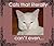 Cats that literally can't even...