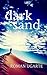 Dark Sand