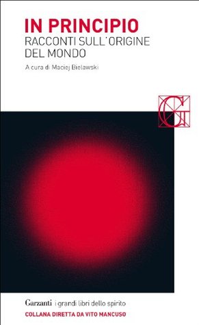 In principio: Racconti sull'origine del mondo (Kindle Edition)