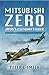 Mitsubishi Zero: Japan's Le...